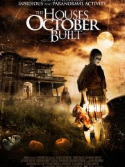 The Houses October built – Found Footage meets Halloween
