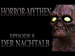 Horror Mythen und Legenden - Folge 8 - Der Nachtalb