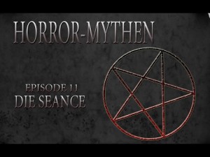 Horror Mythen und Legenden - Folge 11