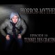Horror Mythen und Legenden - Episode 19 - Tunnel des Grauens