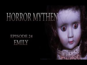 Horror Mythen: Episode 24 - Emily