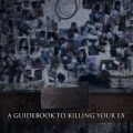 A Guidebook to Killing your Ex Found Footage Film Movie DVD