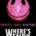 Wheres Wendy Found Footage Film DVD Poster