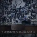 A Guidebook to Killing Your Ex (2016) Movie Poster