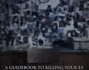 A Guidebook to Killing Your Ex (2016) Movie Poster