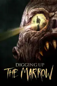 Digging up the Marrow How To Catch a Monster Poster