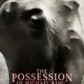 The Possession of Michael King