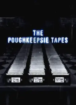 The Poughkeepsie Tapes (2007)