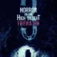 Horror in the High Desert 3 Firewatch (2024)