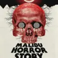 Malibu Horror Story (2023)