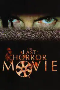 The Last Horror Movie (2003)